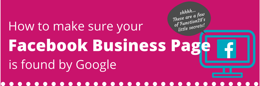 making sure your Facebook Business Page is found by Google, facebook optimisation